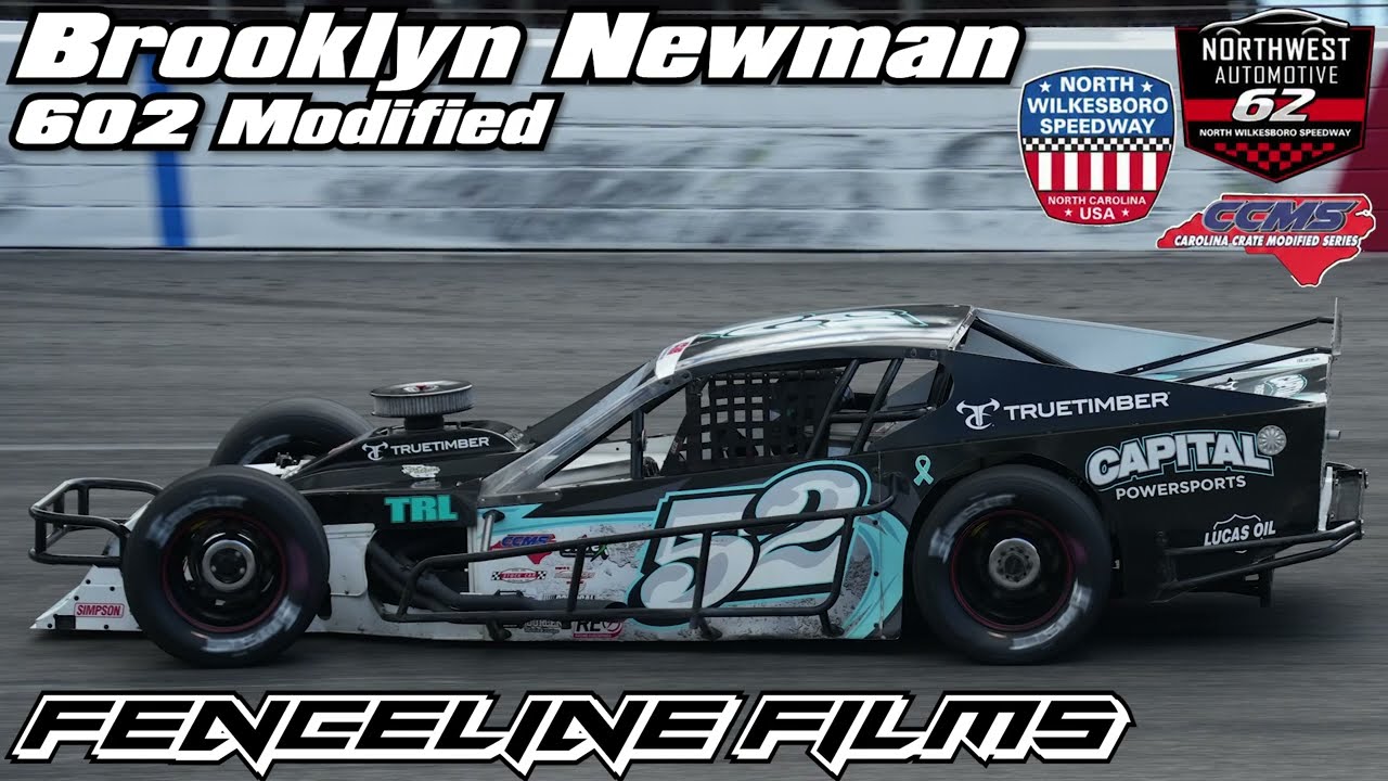 Brooklyn Newman CCMS 602 Modified Northwest Automotive 62 North Wilksboro Speedway 2026