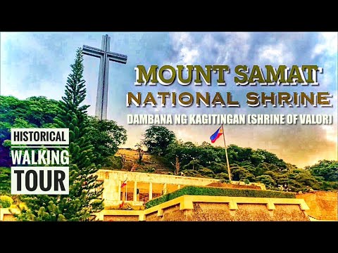 Mount Samat National Shrine | Dambana Ng Kagitingan Historical Walking Tour | Pilar, Bataan