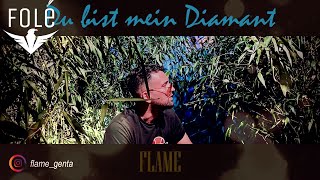 Flame - Du Bist Mein Diamant
