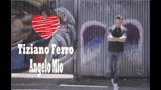 Tiziano Ferro - Angelo mio (Anjo Meu) Tradução PT/BR