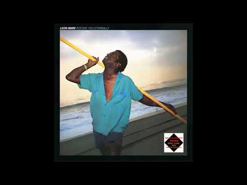 Leon Ware  -  Rockin' You Eternally