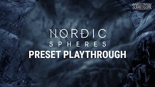Video thumbnail for NORDIC SPHERES | Preset Playthrough by SONUSCORE