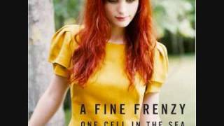 A Fine Frenzy - The Minnow &amp; the Trout