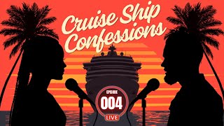 Cruise Ship Confessions LIVE | Ep. 004 | Celebrity EXCEL - Raw & Uncut Review!