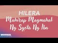 Hilera - Mahirap Magmahal Ng Syota Ng Iba (Official Lyric Video)