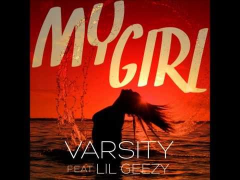 My Girl - Yung Vars ft. Lil Geezy