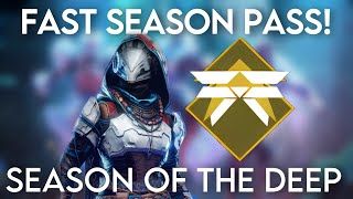 Destiny 2: Season Of The Deep - How To Level Up The Season Pass Fast & Easy!