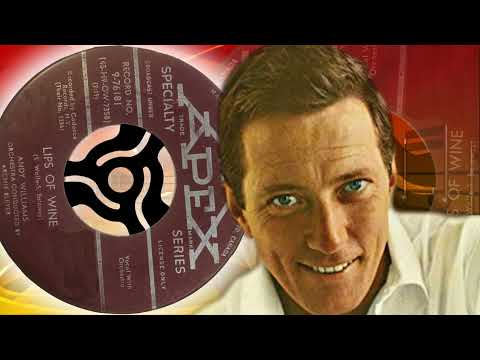 Andy Williams  -  Lips Of Wine (1957)