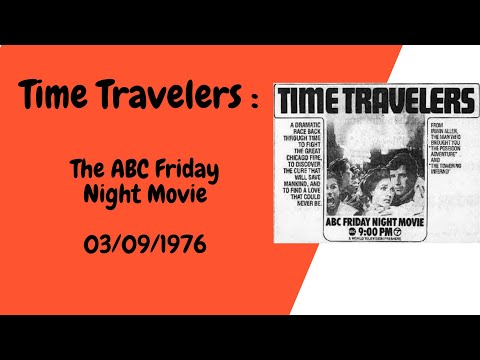Time Travelers  :  Television Movie  03/19/1976