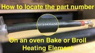 How to locate the part number on an oven bake element or broil element