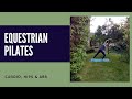 Ready To Ride Equestrian Pilates Cardio Hips And Abs With A Chartered Physiotherapist