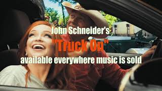 John Schneider Truck On
