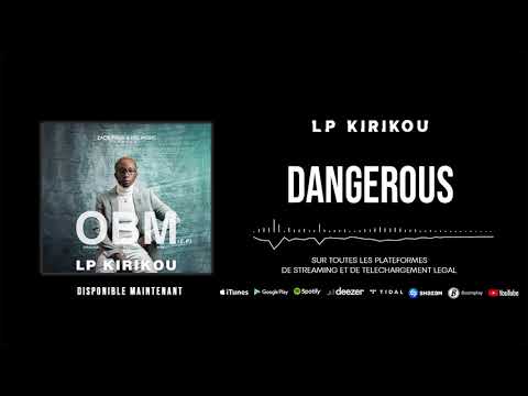 LP Kirikou - Dangerous (EP 2020)