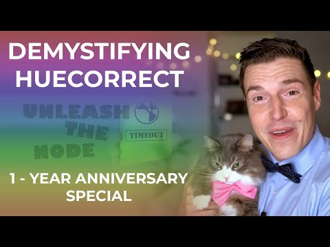 Demystifying HueCorrect - Nuke Timeout / Unleash The Node - 1 Year Anniversary Special