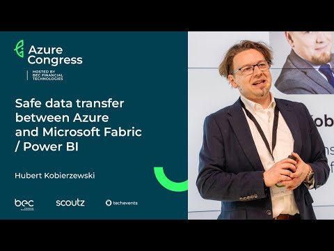 Hubert Kobierzewski - Safe data transfer between Azure and Microsoft Fabric Power BI