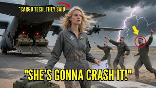 A Simple Woman Was Laughed Off the Flight Deck — Until She Landed a C-130 Loaded With Two M1 Tanks