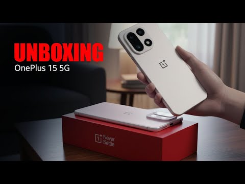 New Phones 2025 - OnePlus 15 5G - UNBOXING and Hands-On Experience!🚀