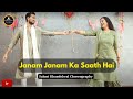 Janam Janam Ka Saath Hai | Anniversary | Wedding | Sangeet Dance | Choreography by Saloni khandelwal