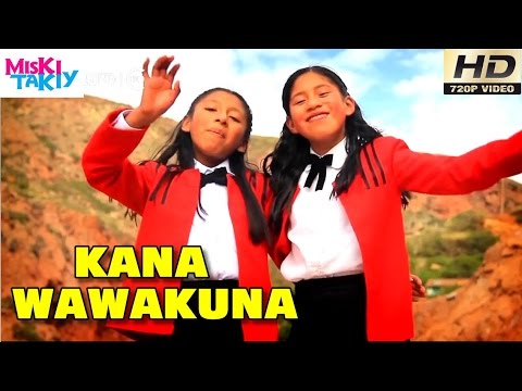 Kana Wawakuna - Los Kana Wawakuna