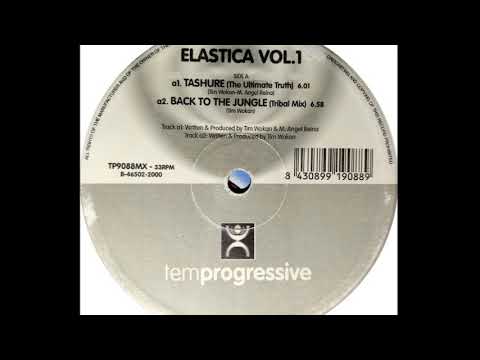 Elastica Vol. 1 - Back To The Jungle (Tribal Mix) (A2)