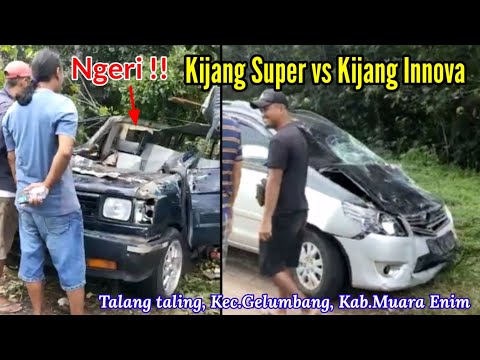 Innalillahi Adu Banteng Kijang Super vs Kijang Innova Di Talang Taling