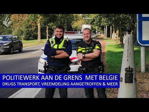 POLITIEWERK AAN DE GRENS MET BELGIË - Drugs, Vreemdeling en Meer