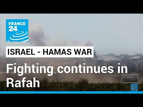 Street battles, Israeli strikes rock Gaza's Rafah • FRANCE 24 English