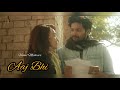 Aaj Bhi Vishal Mishra Ali Fazal Surbhi Jyoti Emotional Video Song Subhajit Saha Creation