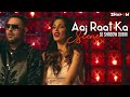 Aaj Raat Ka Scene Jazbaa Badshah Shraddha Pandit DJ Shadow Dubai Remix Full Video HD