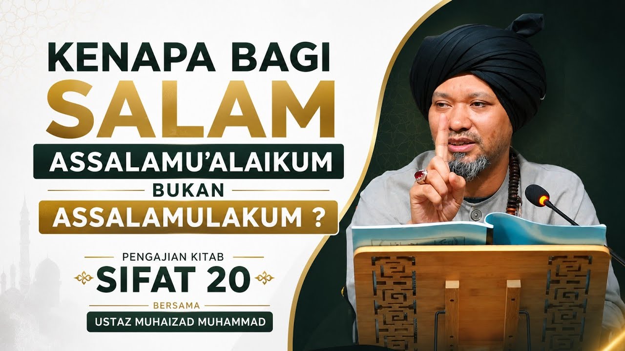 Siri 9 - Pentingnya Membezakan Wajib Akli, Wajib Syar'i & Wajib 'Adi - Kitab Sifat 20 | Us Muhaizad