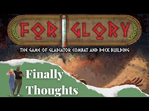 Finally Thoughts - For Glory