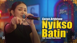 Download lagu SASYA ARKHISNA - NYIKSO BATIN ( LIVE MUSIC VIDEO) | DC MUSIK mp3