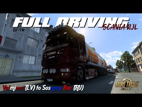 Euro Truck Simulator 2 | Valmiera to Sosnovy Bor | Scania R845 4x2 (RJL) | #03