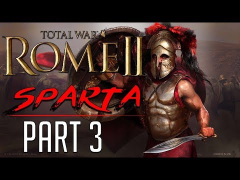 Total War: Rome II: Spartan Campaign - Rome Has Fallen!