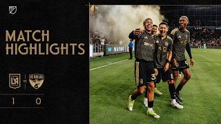 LAFC vs. FC Dallas | MATCH HIGHLIGHTS