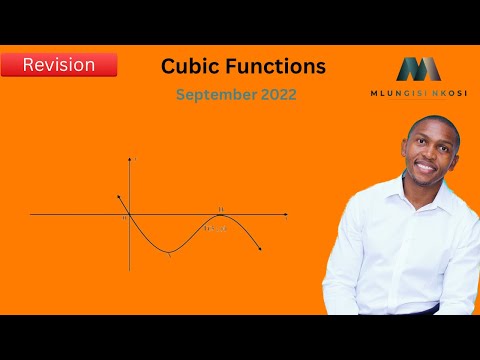 Cubic Function | Gauteng Prelim 2022 | Mlungisi Nkosi