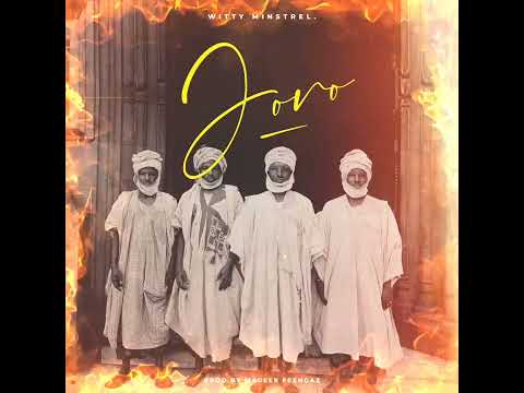 Witty Minstrel - Joro (official Audio) Pro by Mageek Feengaz