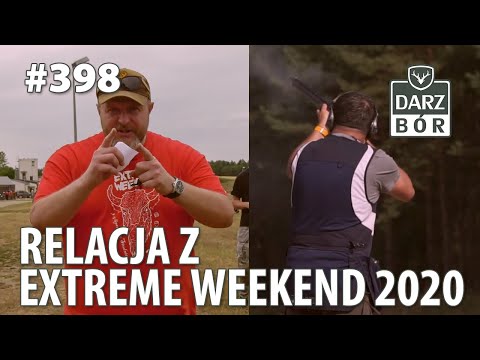 Darz Bór odc 398 Relacja z Extreme Weekend 2020