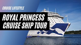 Royal Princess Ship Tour