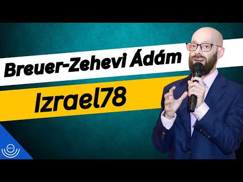 Pirkadat: Breuer-Zehevi Ádám – Izrael78
