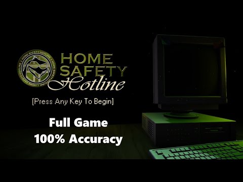 Home Safety Hotline | Full Game, 100% Accuracy