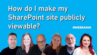 #M365AMA How do I make my SharePoint site publicly viewable?