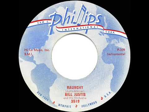 1957 HITS ARCHIVE: Raunchy - Bill Justis (a #2 record)