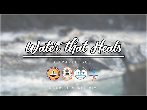 "Water that Heals"  - A Travelogue