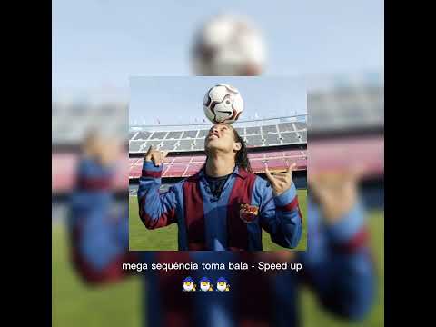 mega sequência toma bala - Speed up