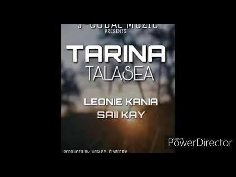 TARINA TALASEA - Leonie Kania ft. Saii Kay [2019 PNG Musik]