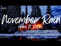 Guns N' Roses - November Rain (Lyrics)