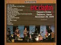 Eric Clapton Sapporo Dome Nov 26 2006 Soundboard