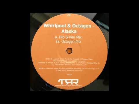 Whirlpool & Octagen - Alaska (Filo & Peri Mix) 2004