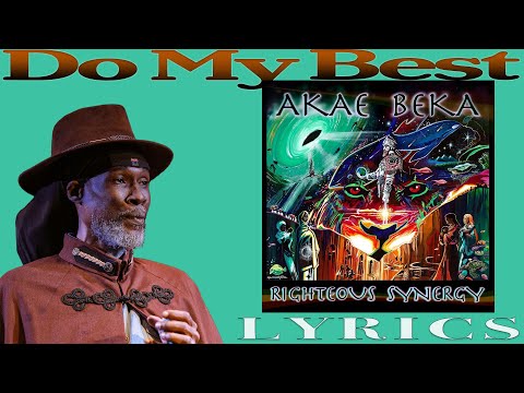 Akae Beka - Do My Best (Lyrics)